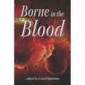 Borne in the Blood - Paperback