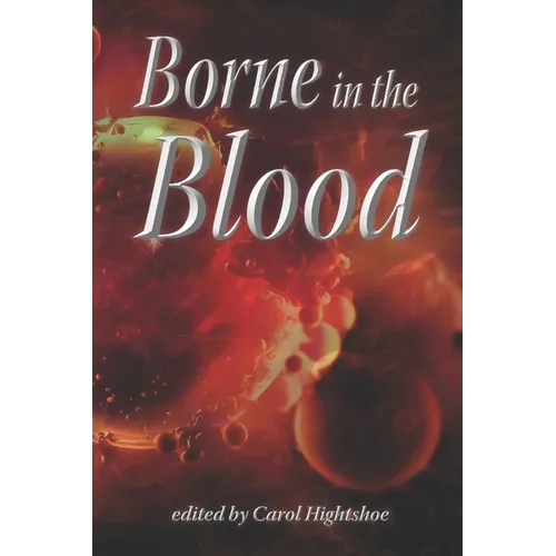 Borne in the Blood - Paperback