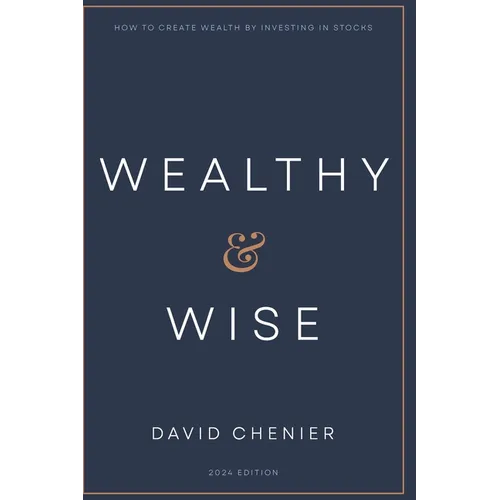 Wealthy & Wise: How to Create Wealth by Investing in Stocks - Hardcover
