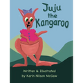 Juju the Kangaroo: A rhyming picture book about sharing - Hardcover