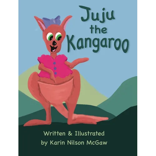 Juju the Kangaroo: A rhyming picture book about sharing - Hardcover