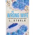 The Wrong Wife: Brother's Best Friend Marriage of Convenience Romance - Paperback