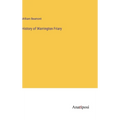 History of Warrington Friary - Hardcover