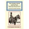 The Cavalry Horse and His Pack - Paperback