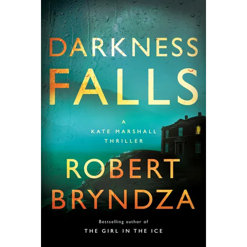Darkness Falls: A Kate Marshall Thriller - Paperback