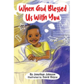When God Blessed Us With You - Paperback