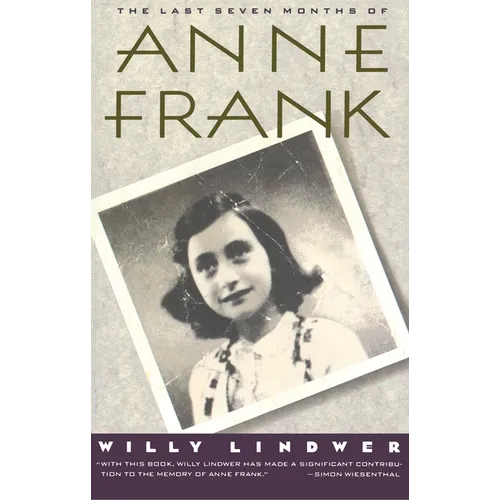 The Last Seven Months of Anne Frank - Paperback