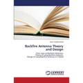 Backfire Antenna Theory and Design - Paperback