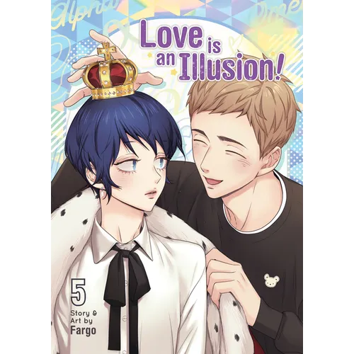 Love Is an Illusion! Vol. 5 - Paperback