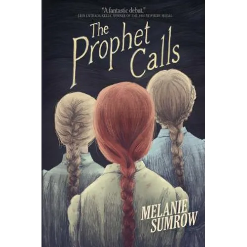 The Prophet Calls - Hardcover