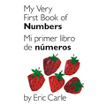My Very First Book of Numbers / Mi Primer Libro de Números: Bilingual Edition - Board Book