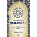 The Leadership of Muhammad - Hardcover