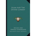 Islam And The Divine Comedy - Paperback