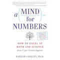 A Mind for Numbers: How to Excel at Math and Science (Even If You Flunked Algebra) - Paperback