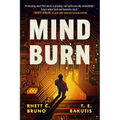 Mind Burn: A Hacker Thriller Novel - Hardcover