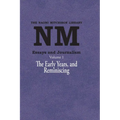 Essays and Journalism, Volume 1: The Early Years, and Reminiscing - Paperback