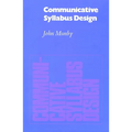 Communicative Syllabus Design: A Sociolinguistic Model for Designing the Content of Purpose-Specific Language Programmes - Paperback