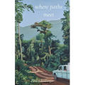 Where Paths Meet - Paperback