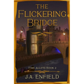 The Flickering Bridge - Paperback