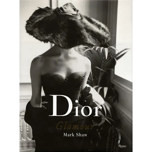 Dior Glamour: 1952-1962 - Hardcover