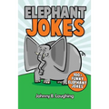 Elephant Jokes: 100+ Funny Elephant Jokes - Paperback