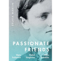 Passionate Friends: Mary Fullerton, Mabel Singleton and Miles Franklin - Paperback