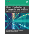Group Psychotherapy Assessment and Practice: A Measurement-Based Care Approach - Paperback