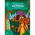 My Life Beyond Asthma: A Mayo Clinic Patient Story - Hardcover