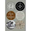 Clock & Compass: How John Byron Plato Gave Farmers a Real Address - Paperback