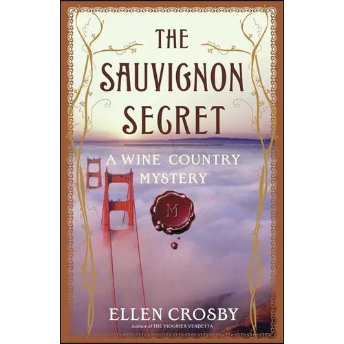 The Sauvignon Secret: A Wine Country Mystery - Paperback