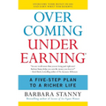 Overcoming Underearning: A Five-Step Plan to a Richer Life - Paperback