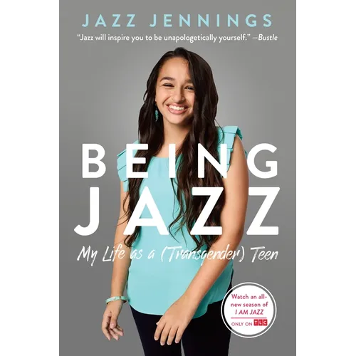 Being Jazz: My Life as a (Transgender) Teen - Paperback