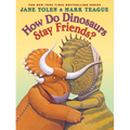 How Do Dinosaurs Stay Friends? - Hardcover