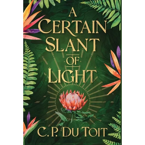 A Certain Slant of Light - Hardcover