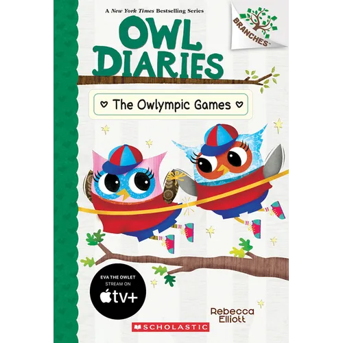 The Owlympic Games: A Branches Book (Owl Diaries #20) - Paperback