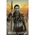 Way of Gods: Buried Goddess Saga Book 4 - Hardcover