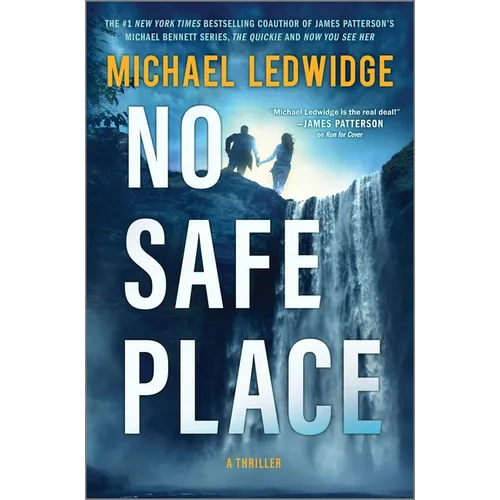 No Safe Place: A Thriller - Hardcover