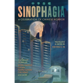 Sinophagia: A Celebration of Chinese Horror 2024 - Paperback