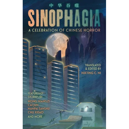 Sinophagia: A Celebration of Chinese Horror 2024 - Paperback