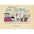 The Art of Rube Goldberg: (A) Inventive (B) Cartoon (C) Genius - Hardcover