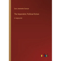 The Imperialist; Political fiction: in large print - Paperback