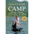 Camp: Life, Leadership, and Why You Never Stop Paddling - Hardcover