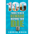 100 Things to Do in Newark Before You Die - Paperback