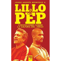 Lillo Y Pep: Convicciones Sobre La Cultura del Juego - Paperback