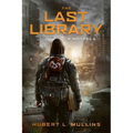 The Last Library: A Novella - Paperback