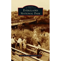 Everglades National Park - Hardcover