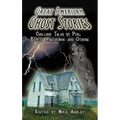 Great American Ghost Stories: Chilling Tales by Poe, Bierce, Hawthorne and Others - Paperback