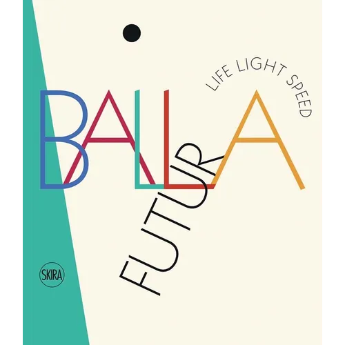 Futurballa: Life Light Speed - Hardcover