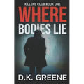 Where Bodies Lie - Paperback