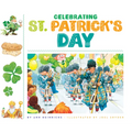 Celebrating Saint Patrick's Day - Library Binding